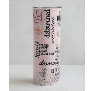 Inspirational Pink Tumbler – 20 oz – Sublimated by Scott Heil of The Crowing Hen